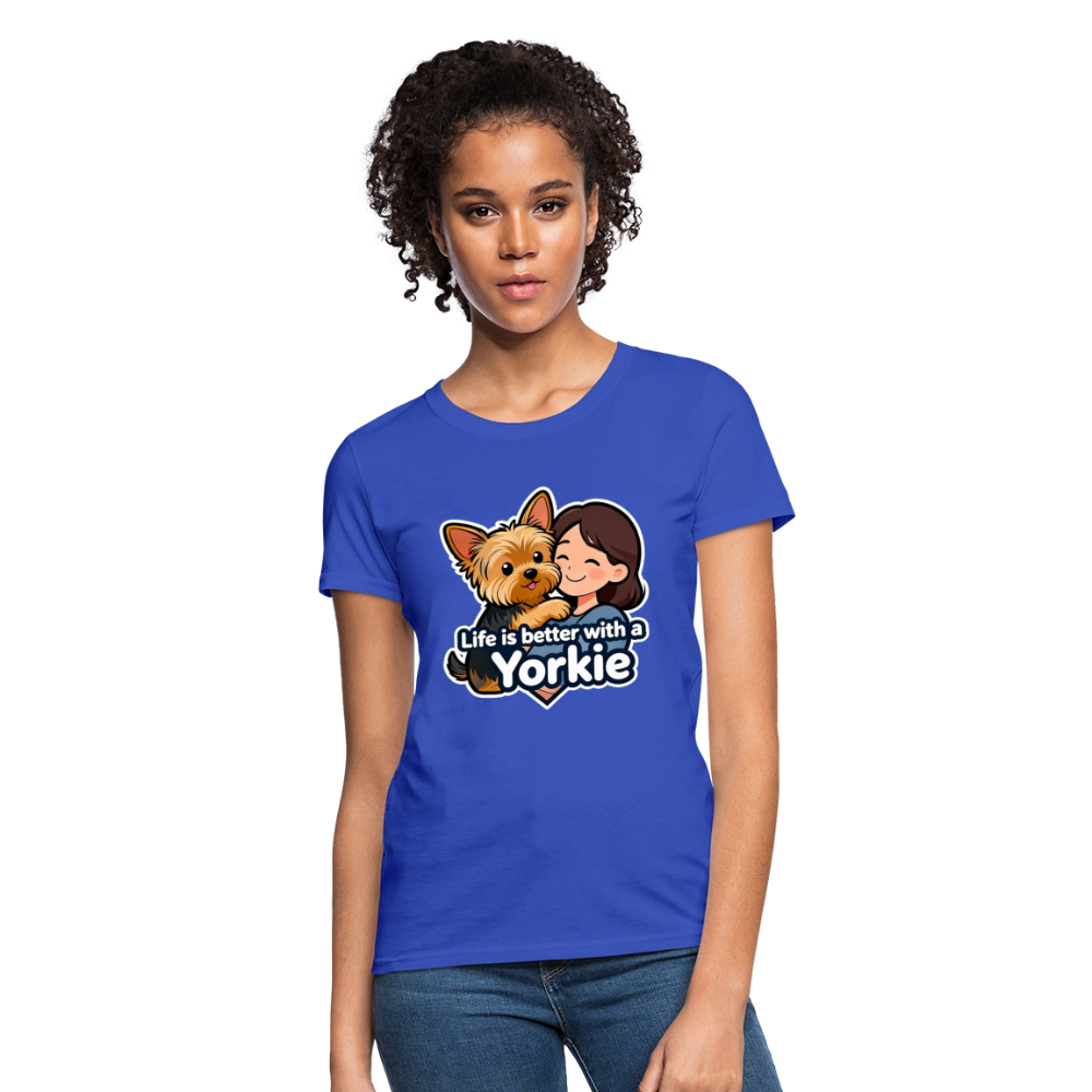 Life is Better with a Yorkie - Women's T-Shirt - royal blue