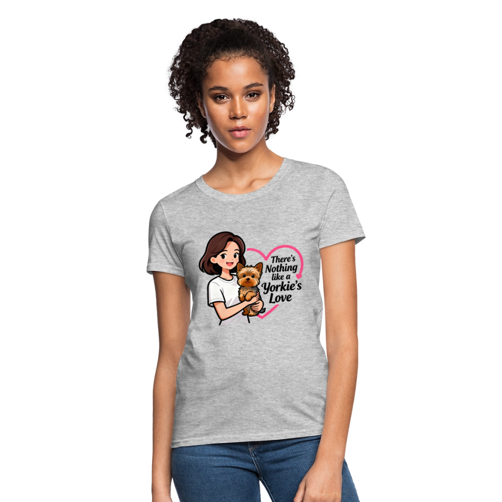 Nothing Like a Yorkie's Love - Women's T-Shirt - heather gray