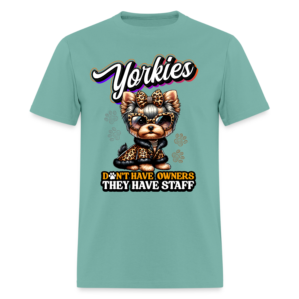 Yorkie They Have Staff Unisex Shirt - aquatic