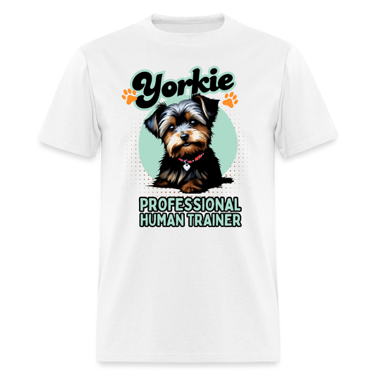 Yorkie Professional Human Trainer Unisex Shirt - white
