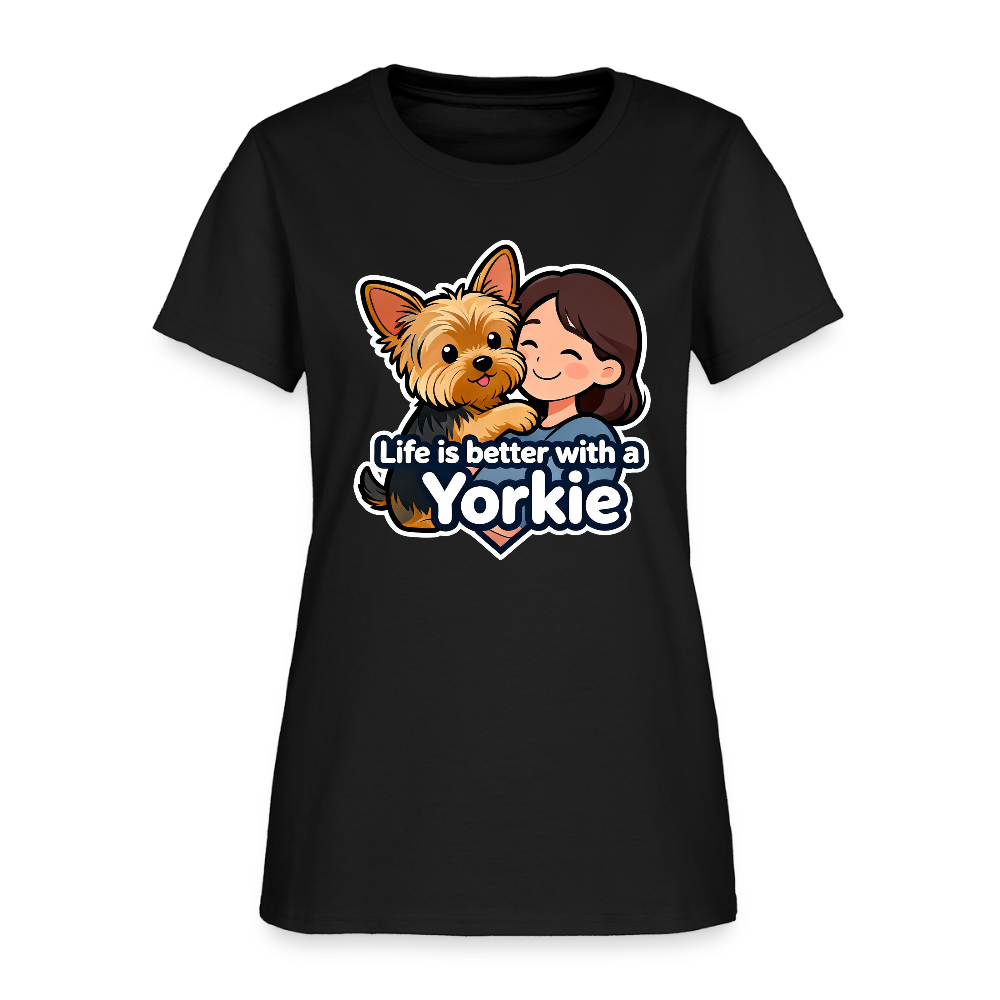 Life is Better with a Yorkie - Women's T-Shirt - black