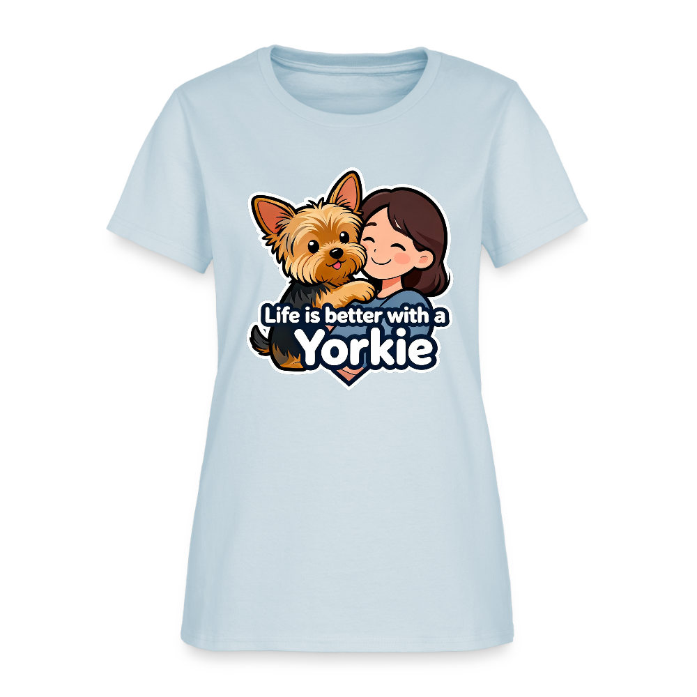 Life is Better with a Yorkie - Women's T-Shirt - light blue