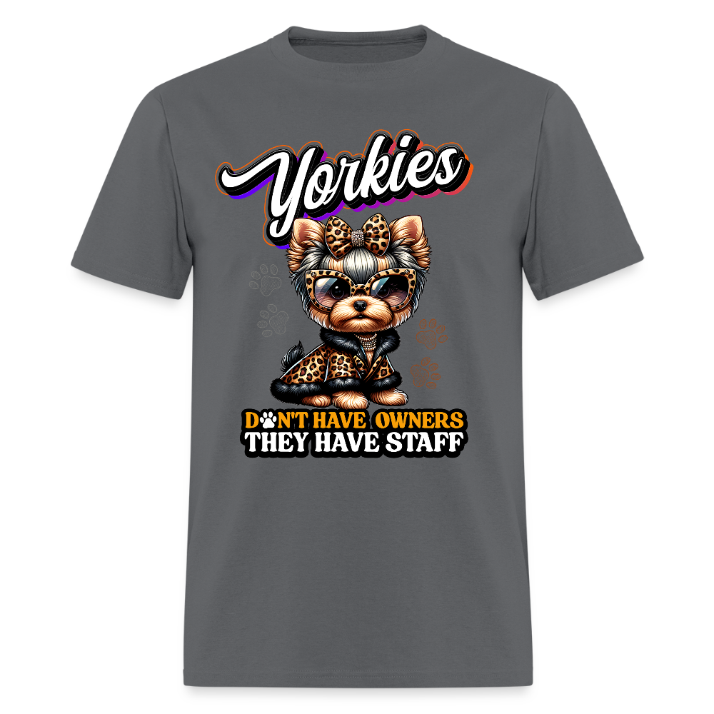 Yorkie They Have Staff Unisex Shirt - charcoal
