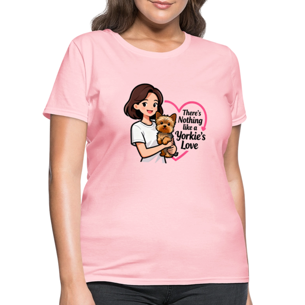 Nothing Like a Yorkie's Love - Women's T-Shirt - pink